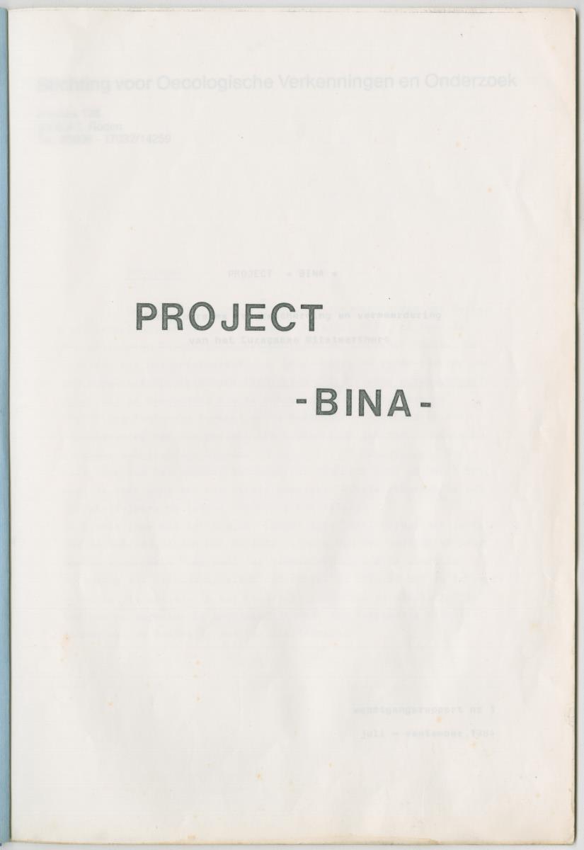 Project Bina, Een programma ter bescherming en vermeerdering van het Curacaose Witstaarthert; voortgangsrapport nr 1 - New Page