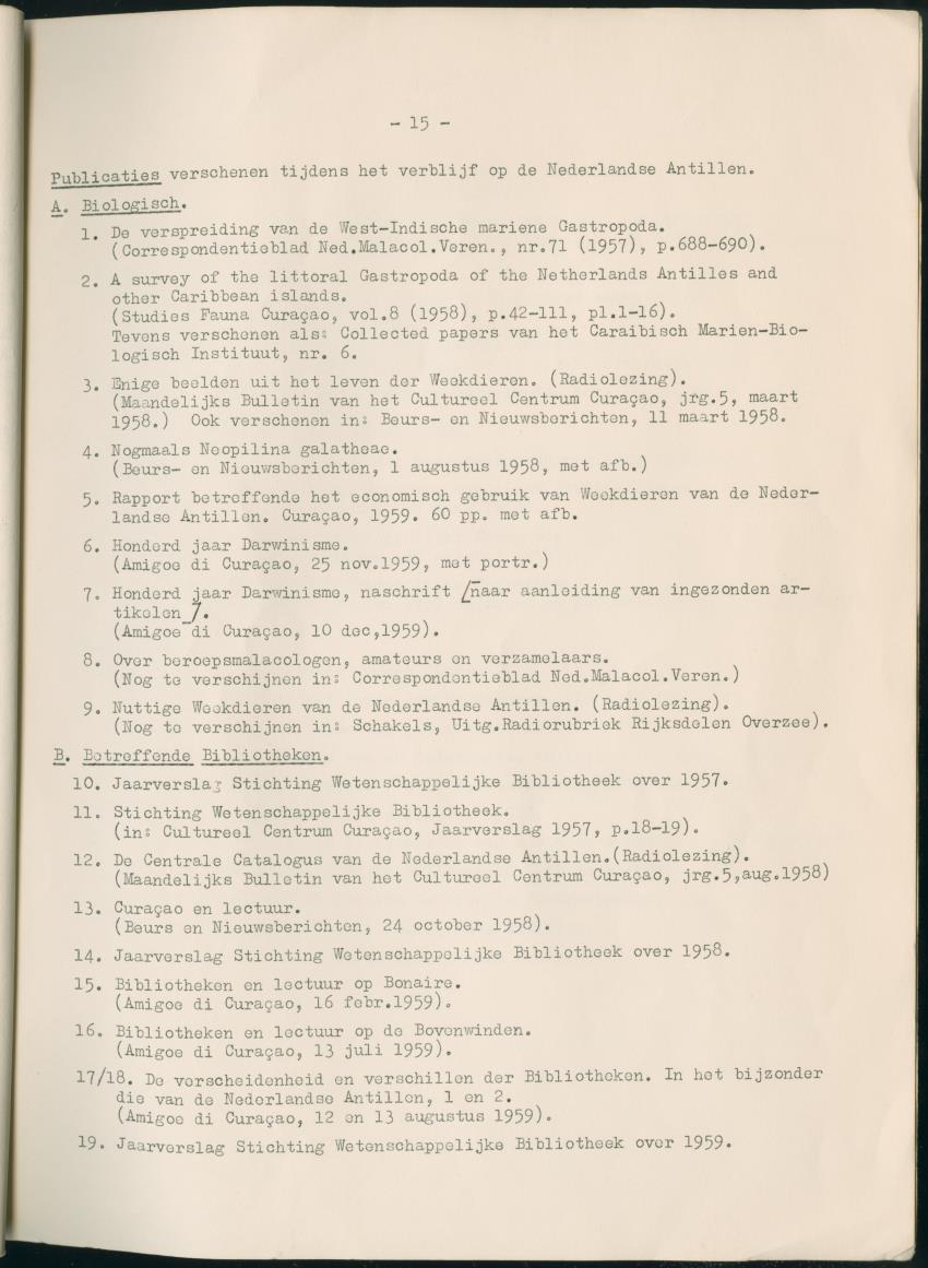 Z   Verslag van de werkzaamheden, verricht tijdens zijn verblijf op de Nederlandse Antillen - samenstellen van een centrale catalogus van wetenschappelijke werken in bibliotheken van Curacao - New Page