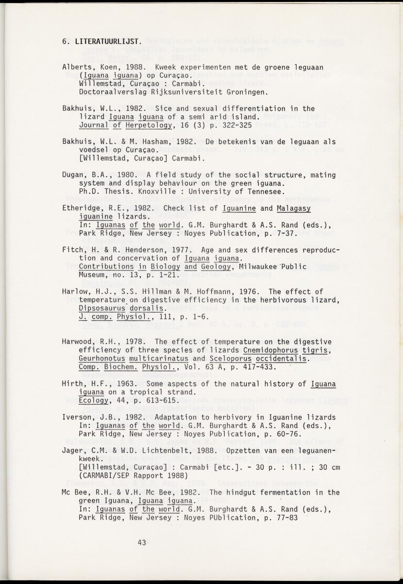 Z Onderzoek naar de verteringsefficientie van de groene leguaan (Iguana iguana L.) op Curacao (Nederlandse Antillen) - New Page