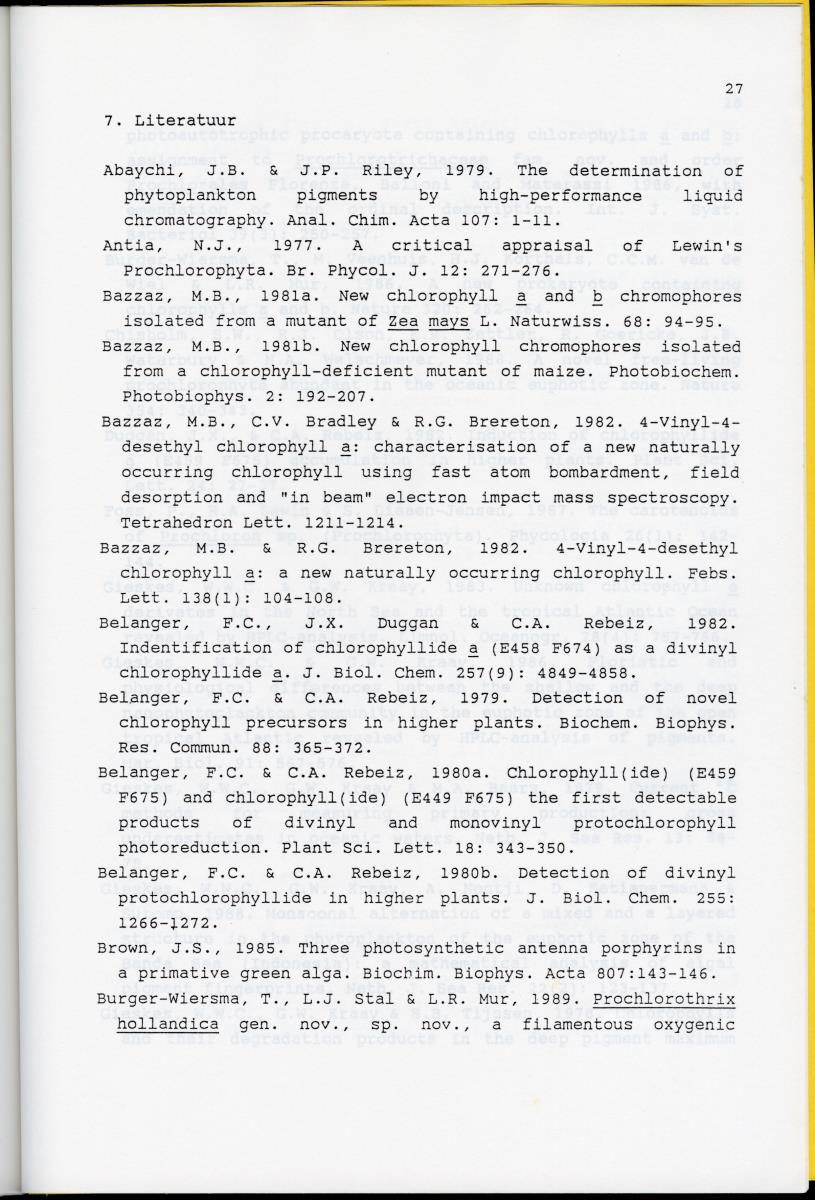 Z Karakterisering van het afwijkende chlorofyl a van vrijlevende mariene prochlorofyten - New Page