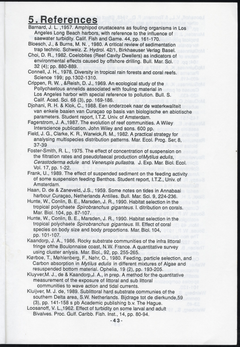 Z "I. Cryptic communities of sublittoral hard substrate in relation to abiotic parameters at some inner bays of Curacao  II. The effect of suspended sediment on two species of serpulid tube-worms" - New Page