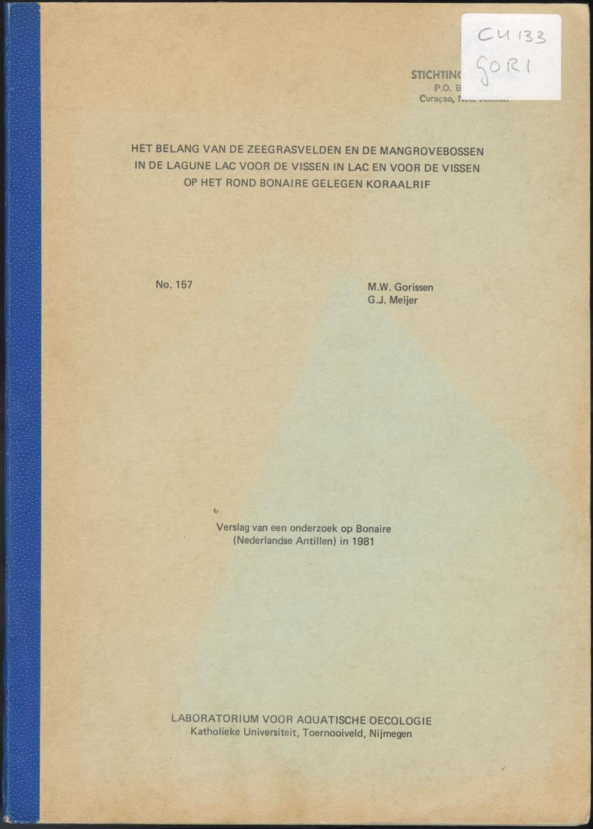 Het belang van de zeegrasvelden en de mangrovebossen in de lagune Lac voor de vissen in Lac en voor de vissen op het rond Bonaire gelegen koraalrif - 