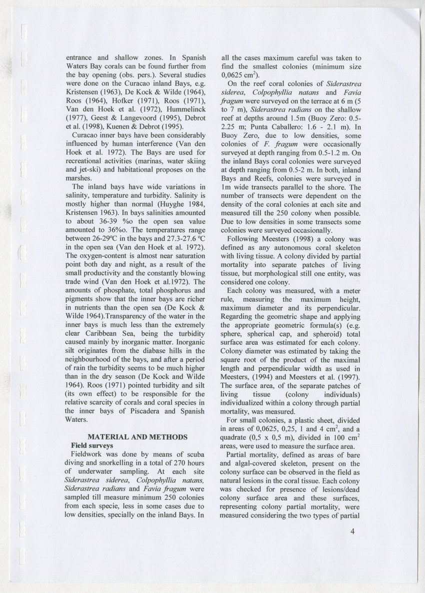 Coral population structure and partial mortality of scleractinian corals: Siderastrea sidera, Colpophyllia natans and Favia fragum. Comparison between inner bays and coral reefs - New Page