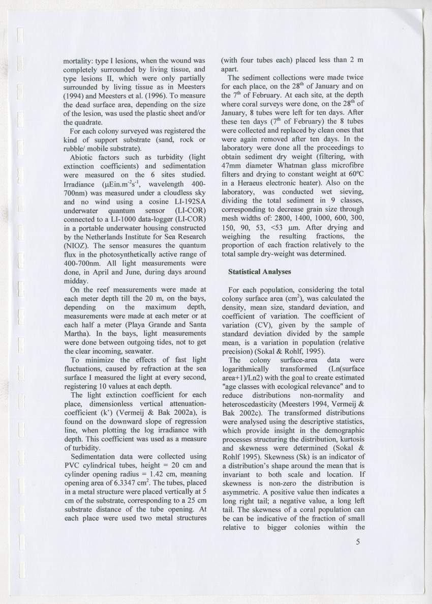 Coral population structure and partial mortality of scleractinian corals: Siderastrea sidera, Colpophyllia natans and Favia fragum. Comparison between inner bays and coral reefs - New Page