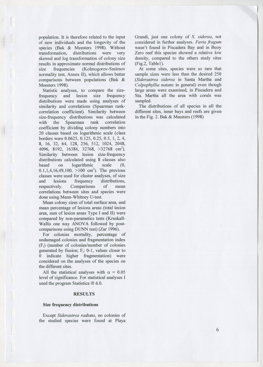 Coral population structure and partial mortality of scleractinian corals: Siderastrea sidera, Colpophyllia natans and Favia fragum. Comparison between inner bays and coral reefs - New Page