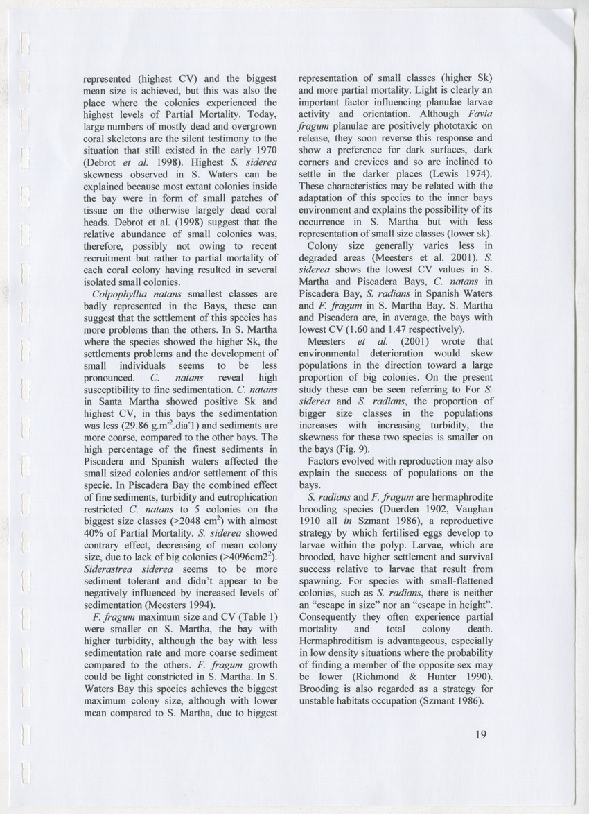 Coral population structure and partial mortality of scleractinian corals: Siderastrea sidera, Colpophyllia natans and Favia fragum. Comparison between inner bays and coral reefs - New Page
