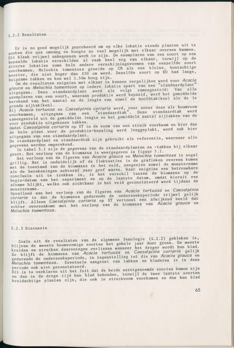 Een onderzoek naar de effekten van meteorologische parameters op de fenologische ontwikkeling en de produktiviteit van verschillende plantensoorten in het St. Christoffel Nationale Park op Curaçao - New Page