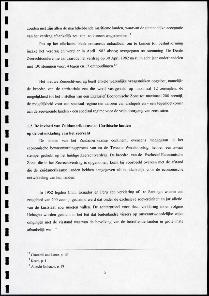 De Nederlandse Antillen en haar zeegrenzen - de gevolgen van staatkundige versnippering voor de maritieme grenzen van de eilanden - New Page