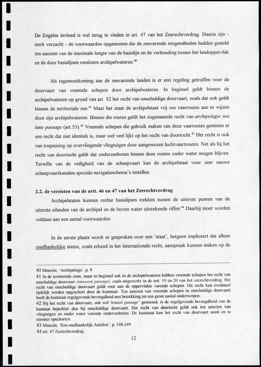 De Nederlandse Antillen en haar zeegrenzen - de gevolgen van staatkundige versnippering voor de maritieme grenzen van de eilanden - New Page