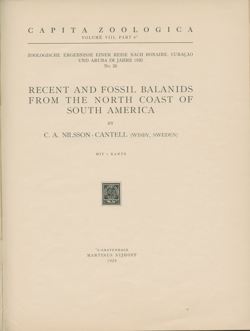 Recent and fossil Balanids from the north coast of South  America - Capita Zoologica Vol VIII, part 4-3 (Zoologische Ergebnisse einer Reise nach Bonaire, Curacao und Aruba, nr 26) - New Page