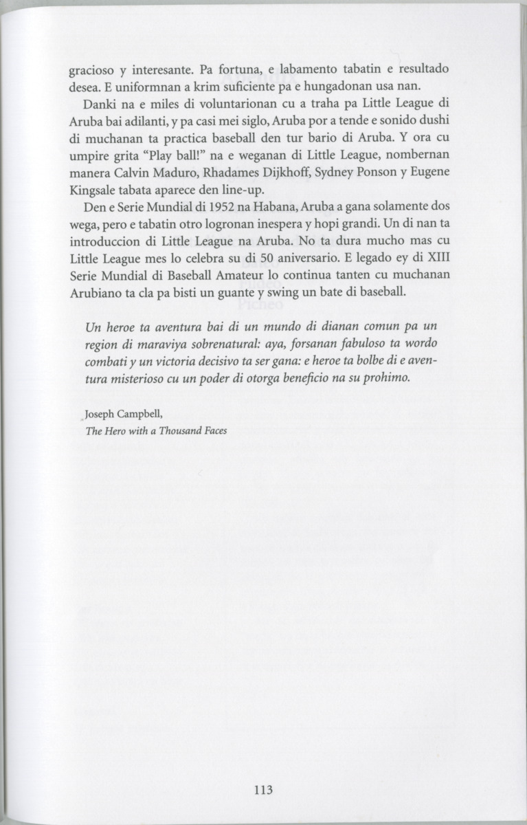 Historia di baseball di Aruba e prome añanan : di "Bomba" pa XIII Serie Mundial di Baseball Amateur - Page 115
