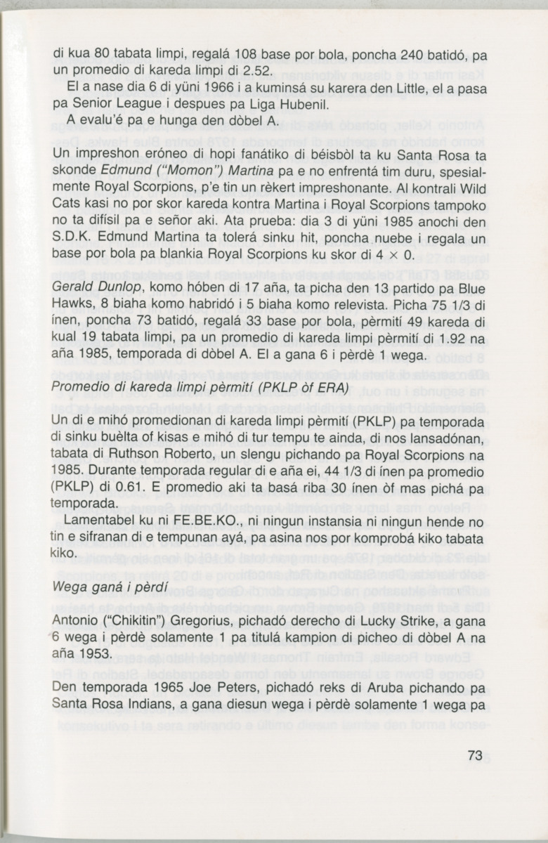 Hómrùn: béisbòl di Curaçao : di greis te Yankee Stadium - Page 75