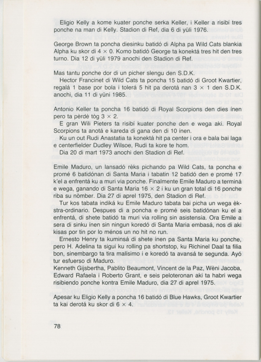 Hómrùn: béisbòl di Curaçao : di greis te Yankee Stadium - Page 80