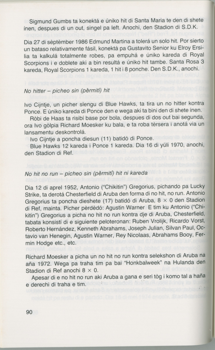 Hómrùn: béisbòl di Curaçao : di greis te Yankee Stadium - Page 92