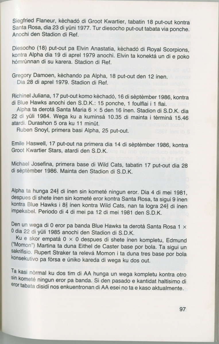 Hómrùn: béisbòl di Curaçao : di greis te Yankee Stadium - Page 99