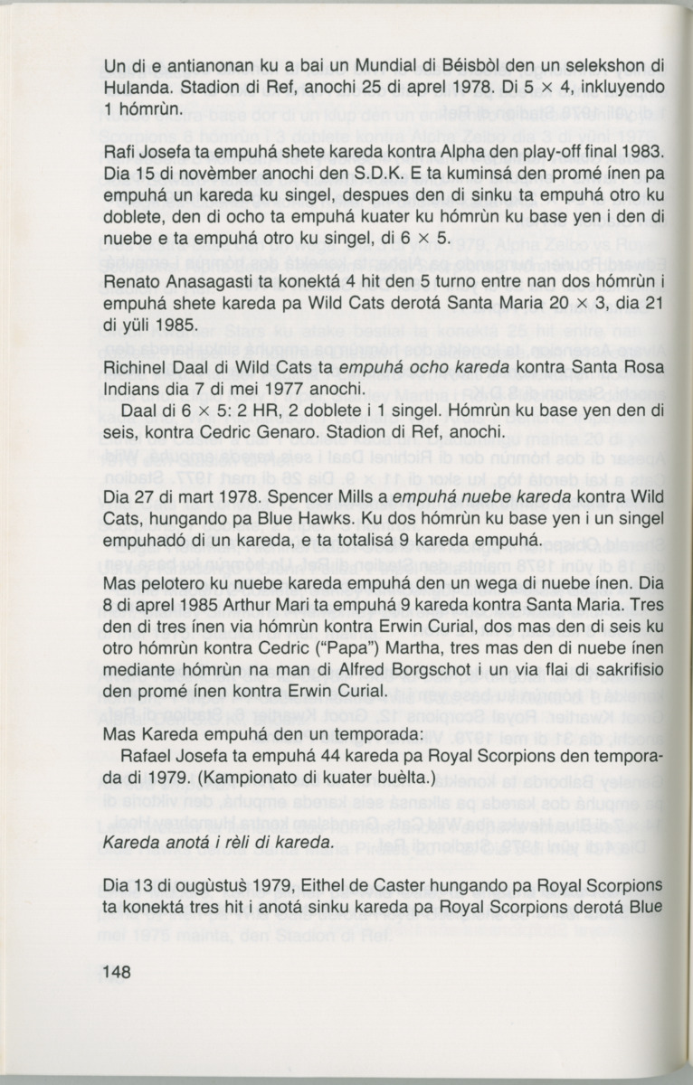Hómrùn: béisbòl di Curaçao : di greis te Yankee Stadium - Page 150