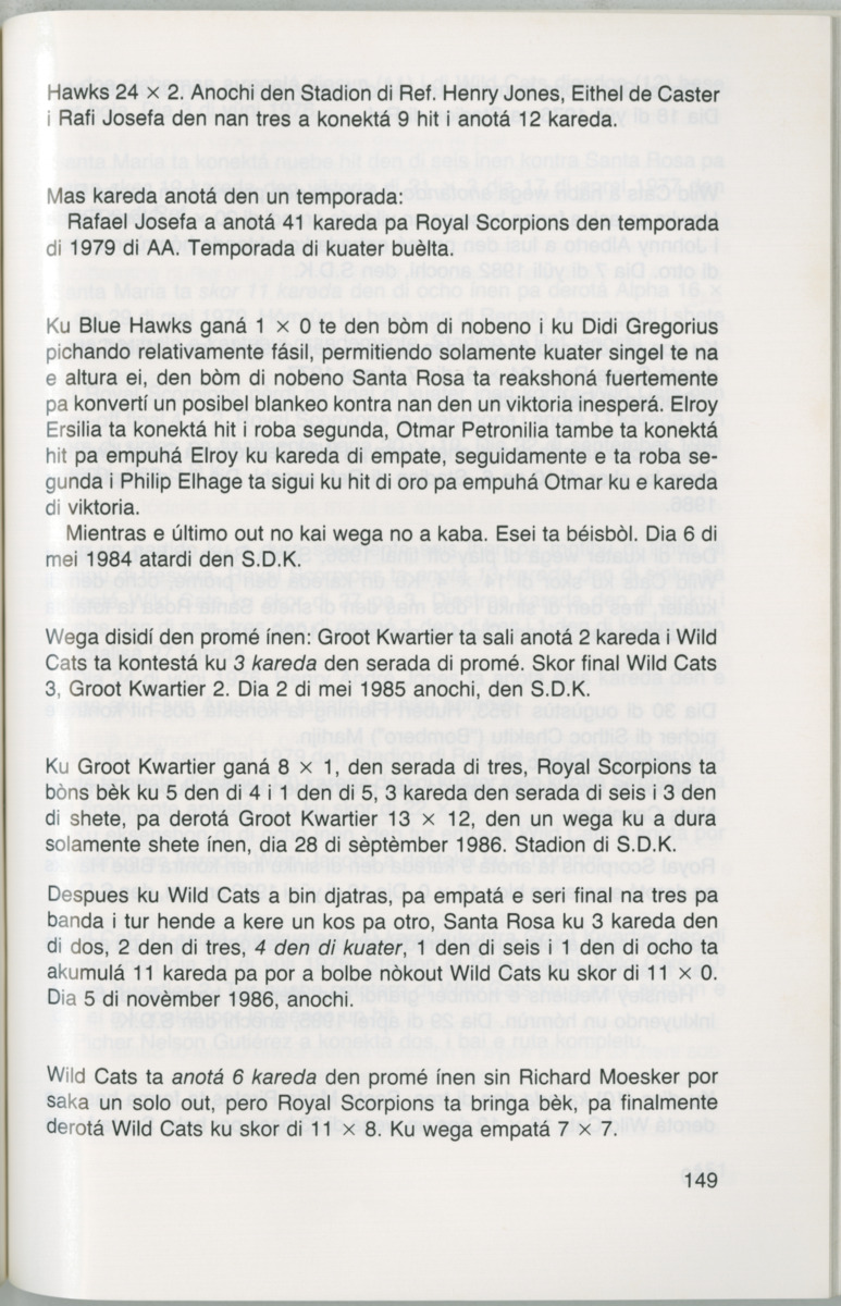 Hómrùn: béisbòl di Curaçao : di greis te Yankee Stadium - Page 151