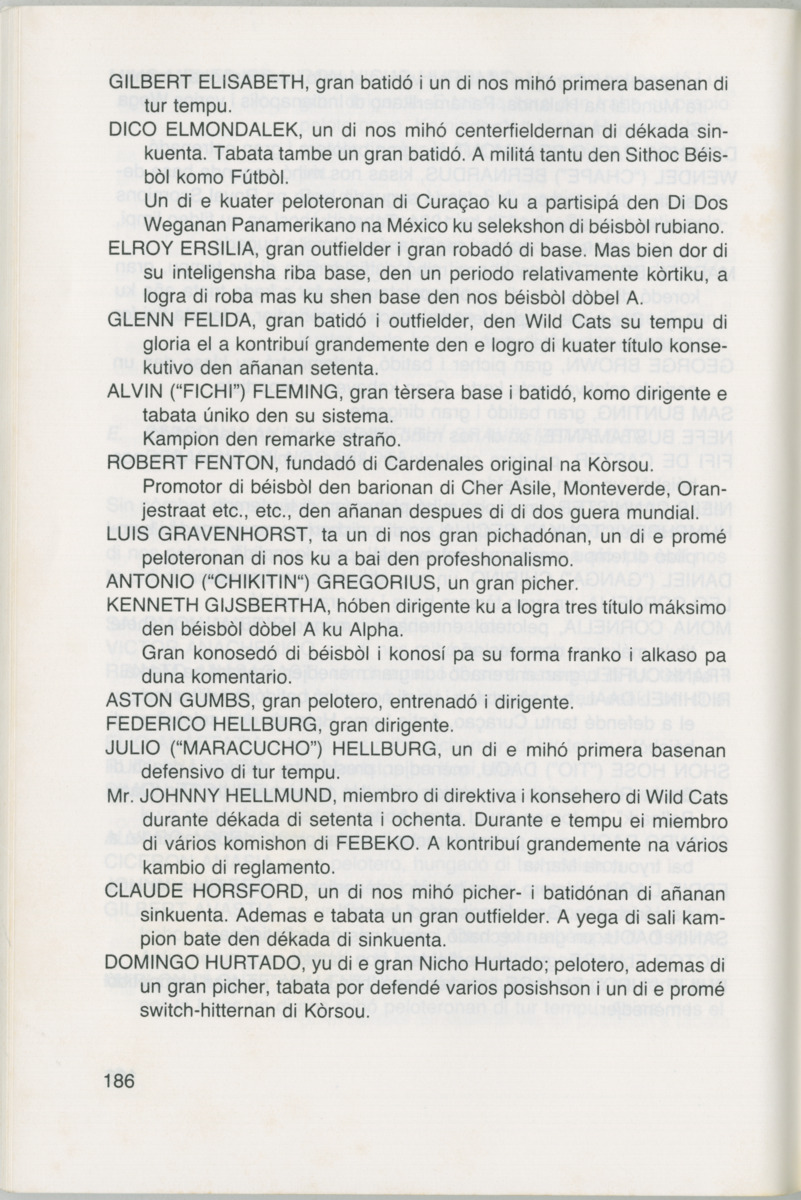 Hómrùn: béisbòl di Curaçao : di greis te Yankee Stadium - Page 188