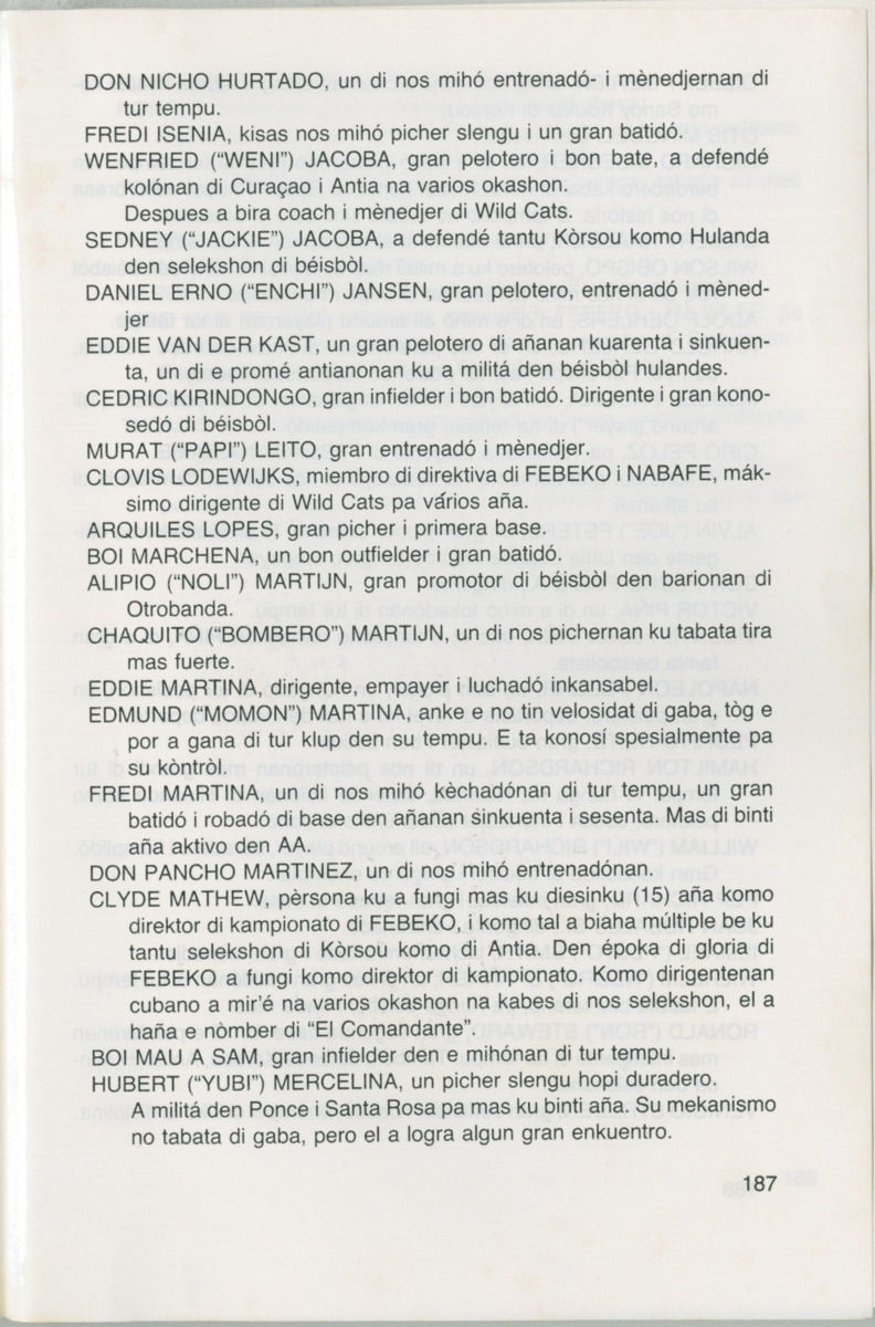 Hómrùn: béisbòl di Curaçao : di greis te Yankee Stadium - Page 189
